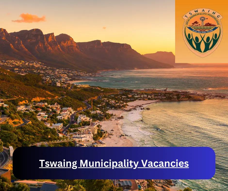 x1 Tswaing Municipality Vacancies 2025 @www.tswaing.gov.za Career Opportunities