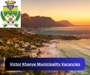 x2 Victor Khanye Municipality Vacancies 2025 @www.vklm.gov.za Career Opportunities