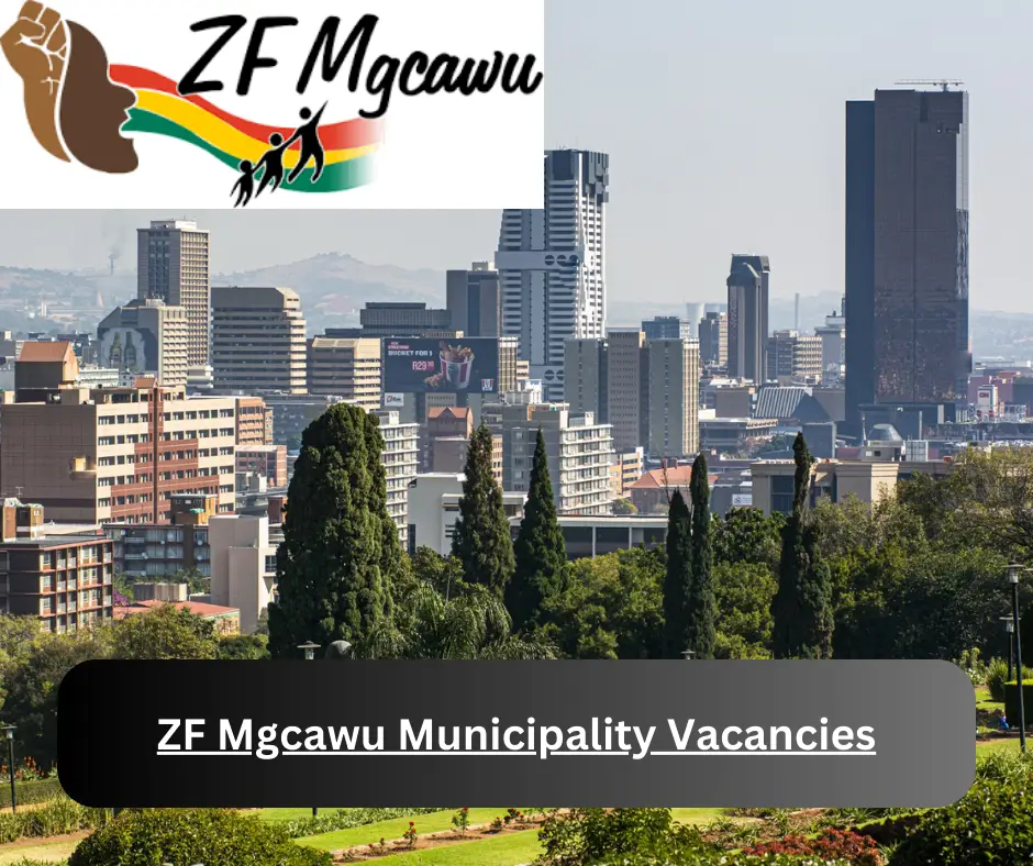 x1 ZF Mgcawu Municipality Vacancies 2024 @www.zfm-dm.gov.za Career Opportunities