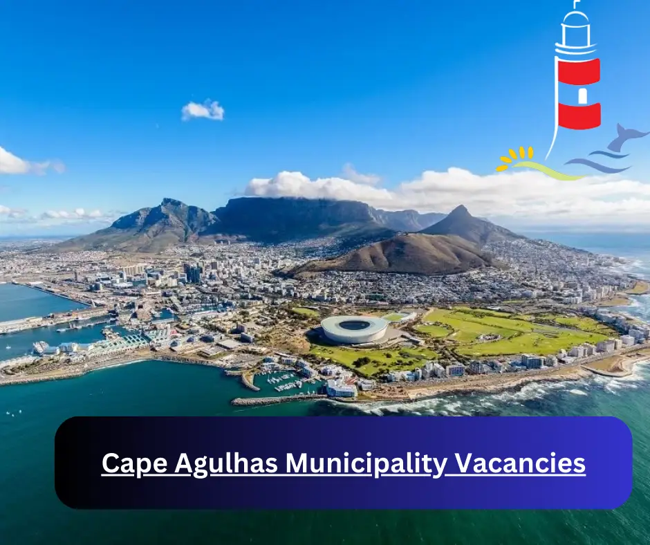 x1 Cape Agulhas Municipality Vacancies 2024 @capeagulhas.gov.za Career Opportunities