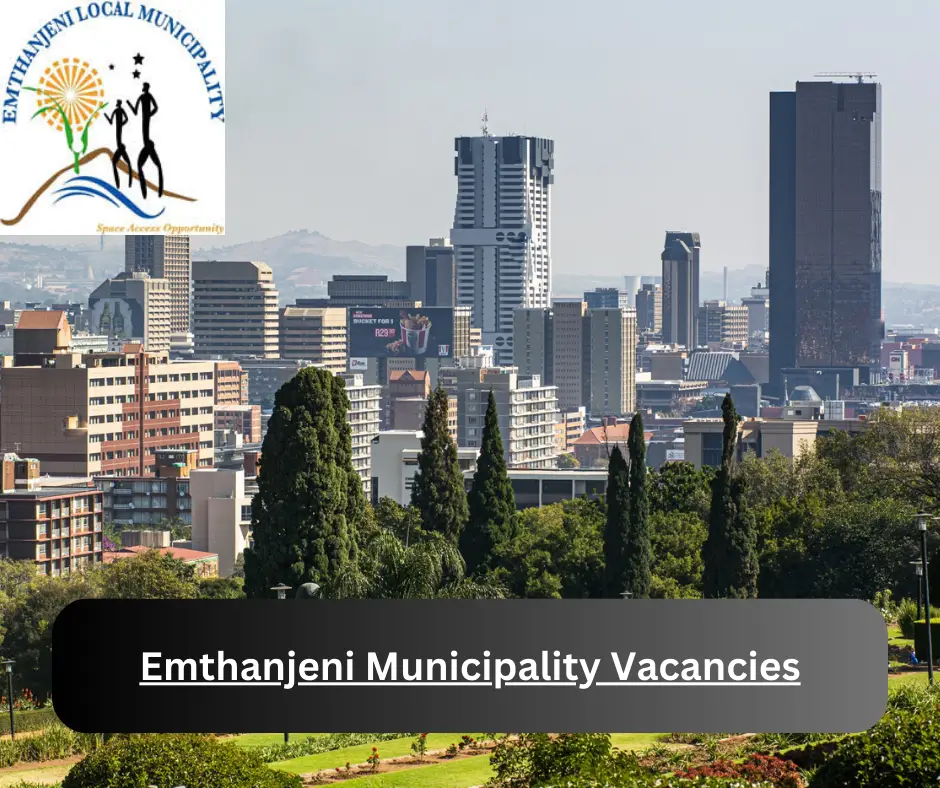 x1 Emthanjeni Municipality Vacancies 2024 @emthanjeni.co.za Career Opportunities