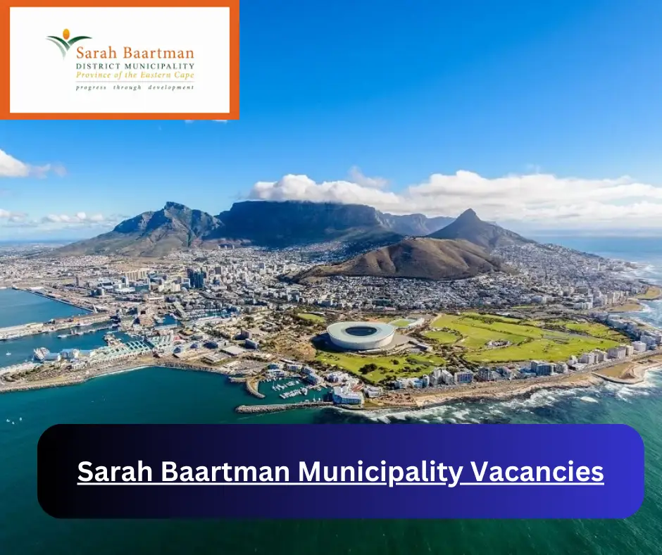 x2 Sarah Baartman Municipality Vacancies 2024 @www.sarahbaartman.co.za Career Opportunities