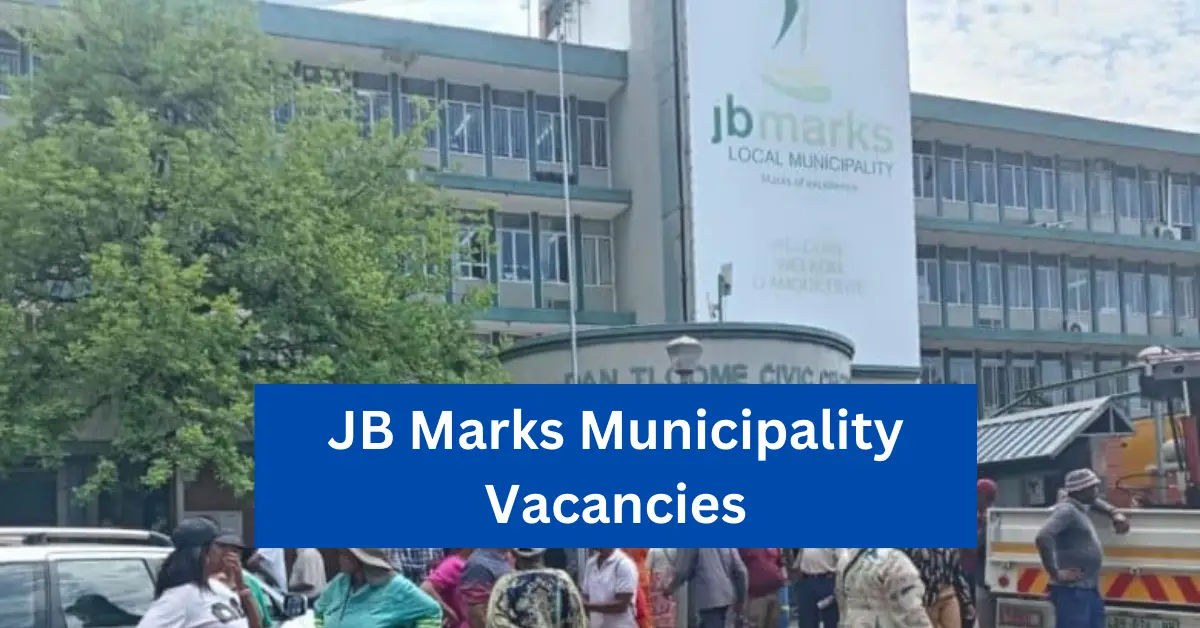 x1 JB Marks Municipality Vacancies 2025 @www.jbmarks.co.za Career Opportunities