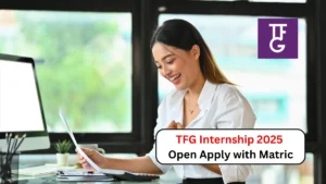 TFG Internship 2025 Open Apply with Matric